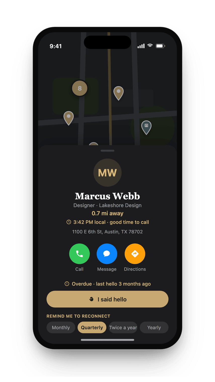 A contact card in dark mode with local time, actions, and a reconnect reminder.