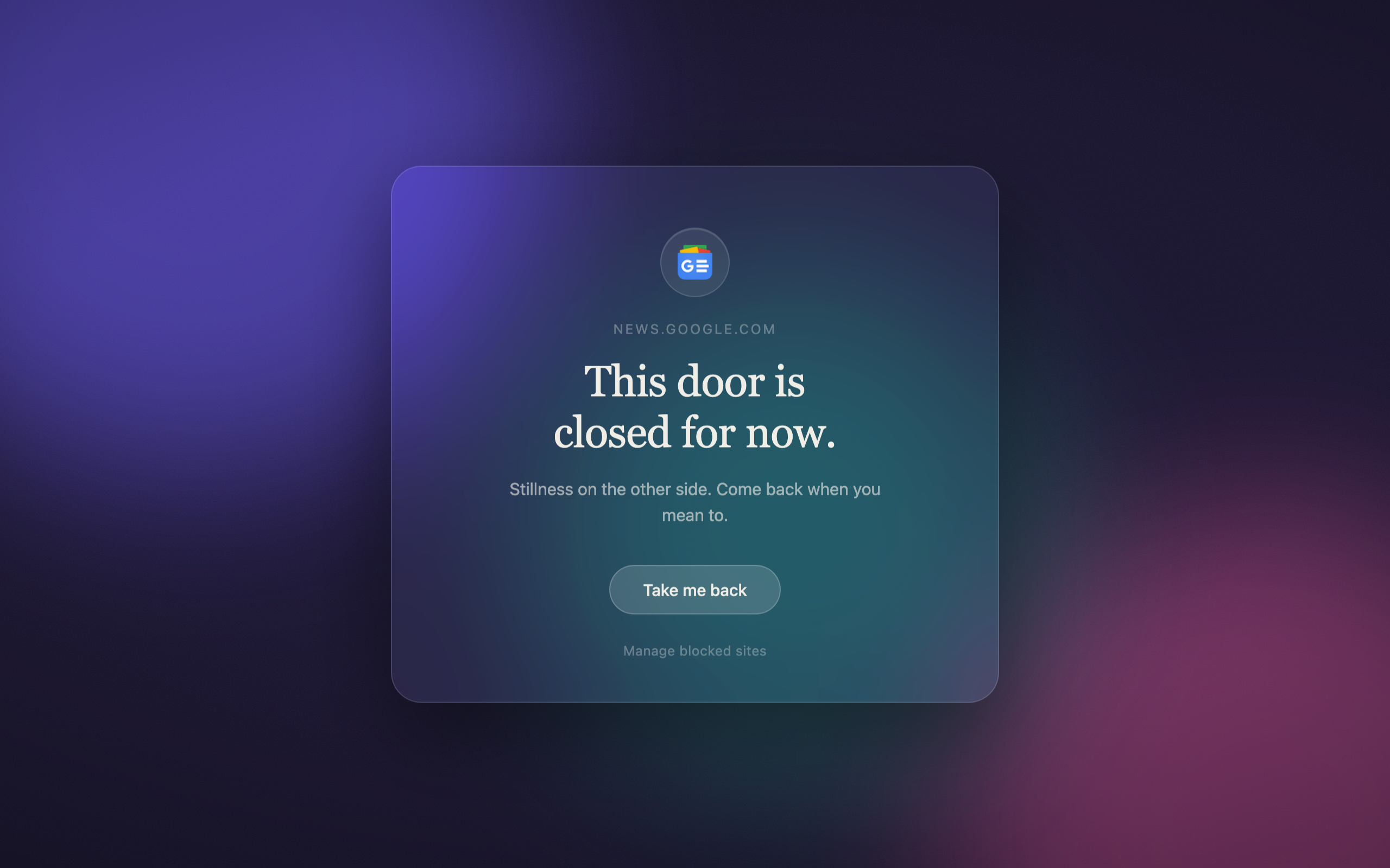 The Quietsite block page: a calm dusk gradient, the blocked site's icon, a short line, and a single Take me back button